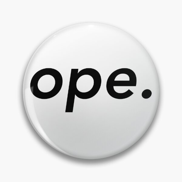 Item preview, Ope. - Midwest Sayings designed and sold by hotchkiss2earth.