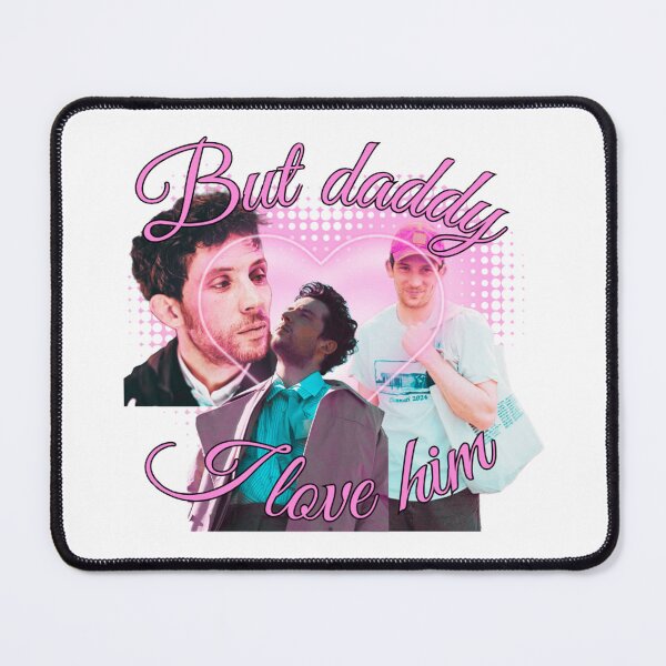 Item preview, But daddy I love Josh O'Connor designed and sold by VeryMuchOnline.