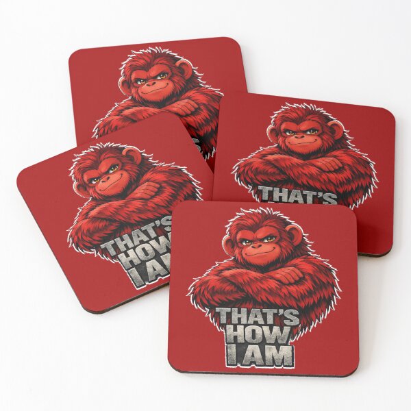 Item preview, That’s How I Am – Red Ape Attitude Graphic designed and sold by Cabrasco.
