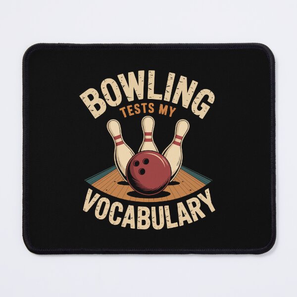 Item preview, Bowling tests my vocabulary designed and sold by jkrphoto.