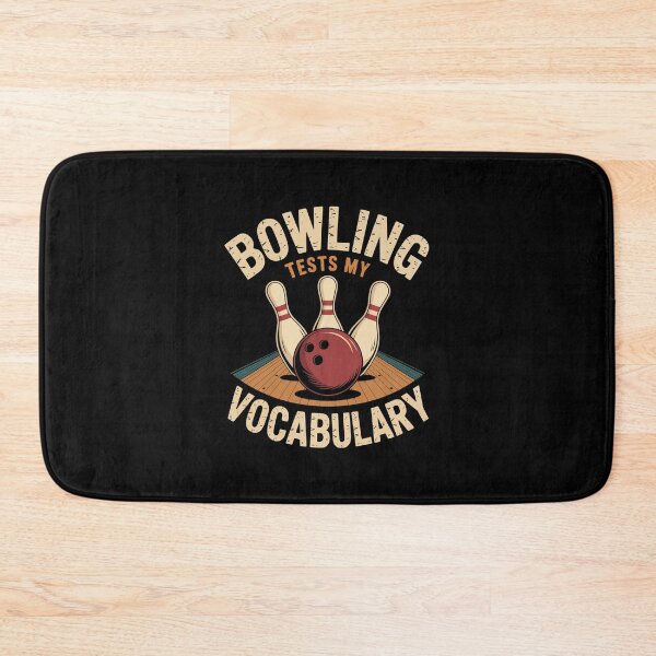 Item preview, Bowling tests my vocabulary designed and sold by jkrphoto.