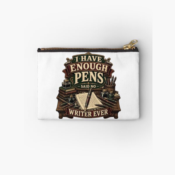 Item preview,  I Have Enough Pens — Said No Writer Ever designed and sold by Stylestickers55.