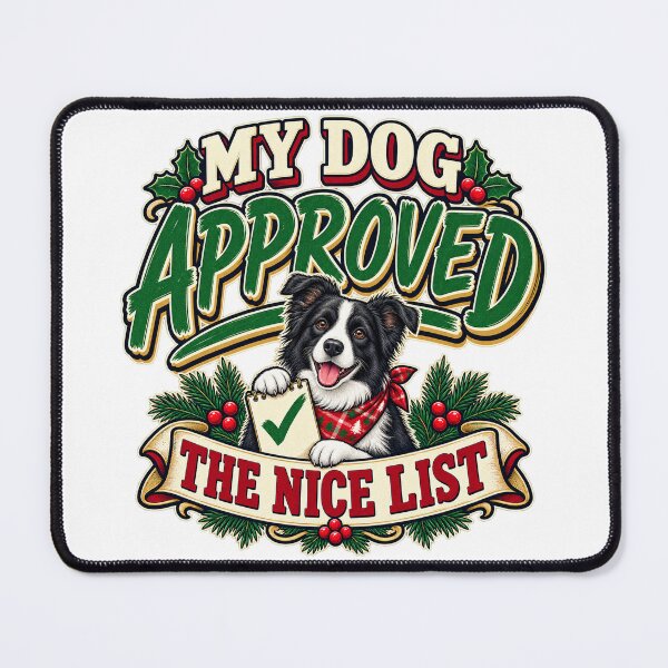 Item preview, My Dog Approved the Nice List designed and sold by FZ Studio .
