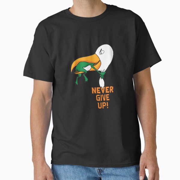 Item preview, never give up designed and sold by tomyTheBull.