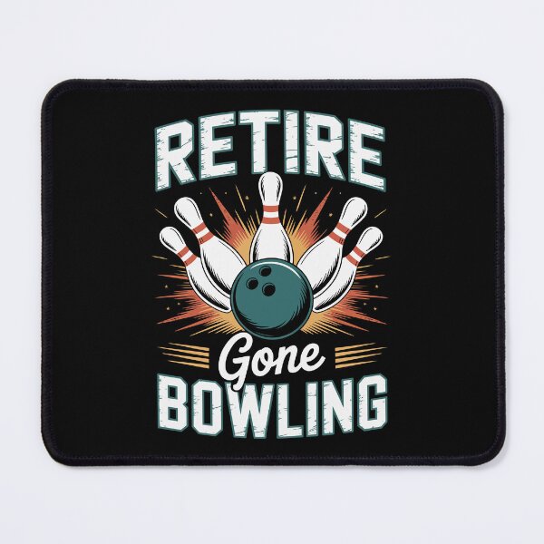 Item preview, RETIRE GONE BOWLING designed and sold by jkrphoto.