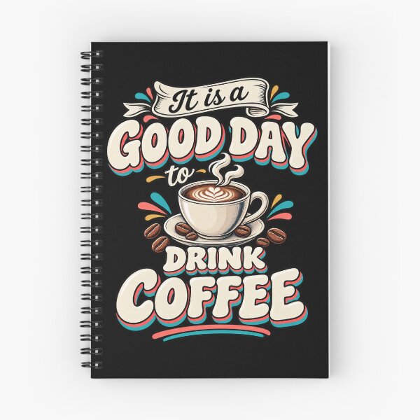 Item preview, It Is a Good Day to Drink Coffee designed and sold by LST-Desings.