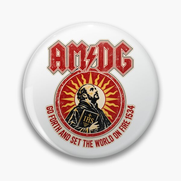 Item preview, AMDG - Go Forth and Set The World on Fire 1534 - Ignatian Spirituality designed and sold by AngloCatholicTs.