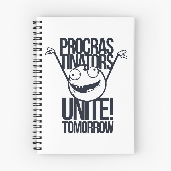 Item preview, Procrastinators Unite Tomorrow Funny Quote designed and sold by NovaCutCrafts.