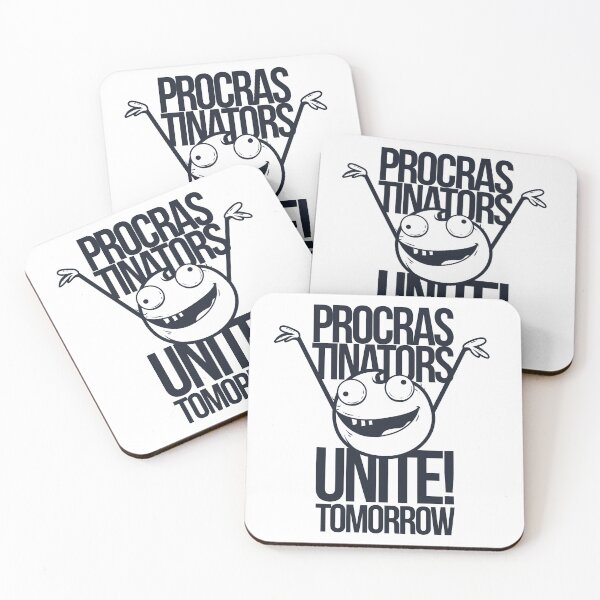 Item preview, Procrastinators Unite Tomorrow Funny Quote designed and sold by NovaCutCrafts.
