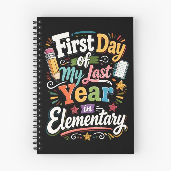 Item preview, First Day of My Last Year in Elementary 2 designed and sold by Positive&FunnyThings.
