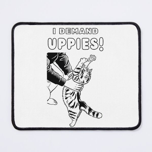 Item preview, I demand uppies designed and sold by sesidesignco.
