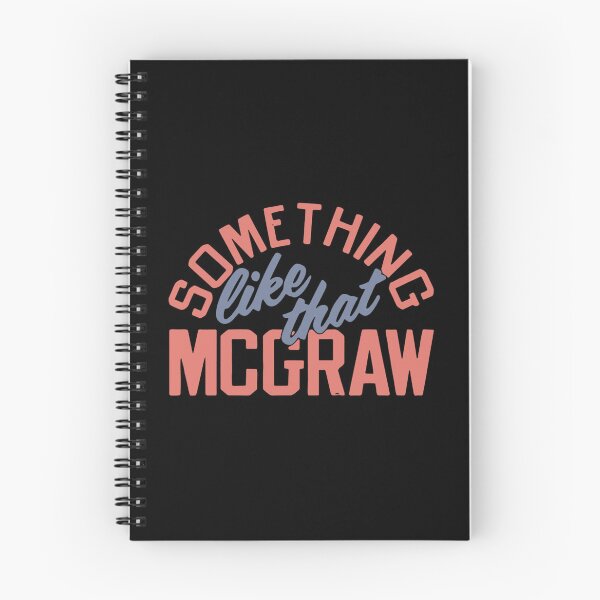 Item preview, McGraw Something Like That designed and sold by JustkidteesSSS.