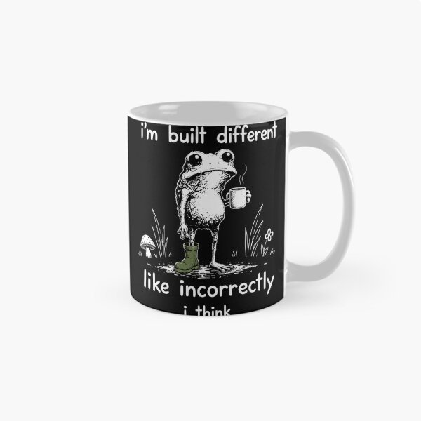 Item preview, I'm Built Different Like Incorrectly I Think Funny frog designed and sold by Kladhadredo.