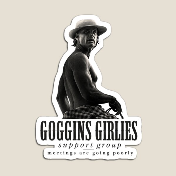 Item preview, Goggins Girlies Support Group designed and sold by daintyriot.