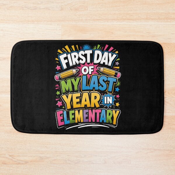 Item preview, First Day of My Last Year in Elementary 3 designed and sold by Positive&FunnyThings.