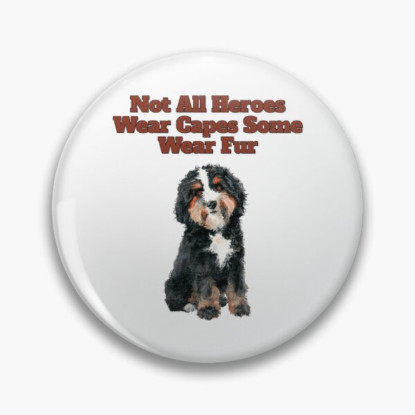 Item preview, Truth Is Not All Heroes Wear Fur Bernedoodle Art designed and sold by NatureUnleashed.