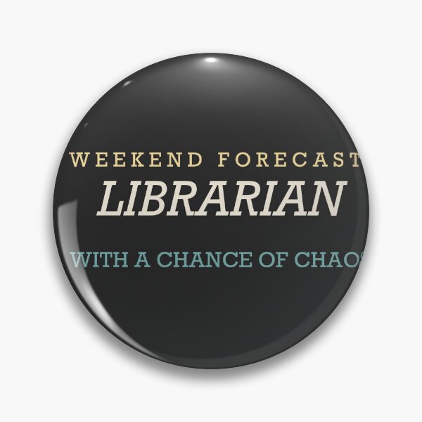 Item preview, Weekend Forecast: Librarian With A Chance Of Chaos - Librarian designed and sold by RetroThreadWorks.