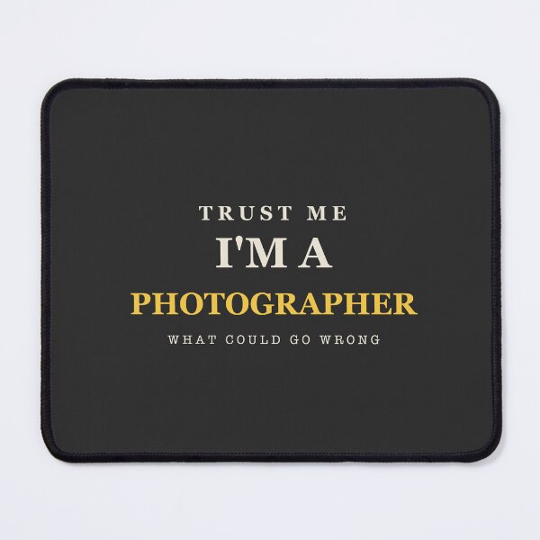Item preview, Trust Me I'm A Photographer - Photographer designed and sold by RetroThreadWorks.