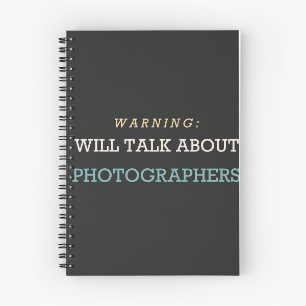 Item preview, Warning: Will Talk About Photographers - Photographer designed and sold by RetroThreadWorks.