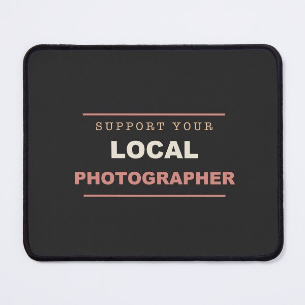 Item preview, Support Your Local Photographer - Photographer designed and sold by RetroThreadWorks.