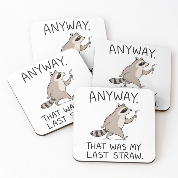 Item preview, Anyway that was My Last Straw  designed and sold by Kladhadredo.