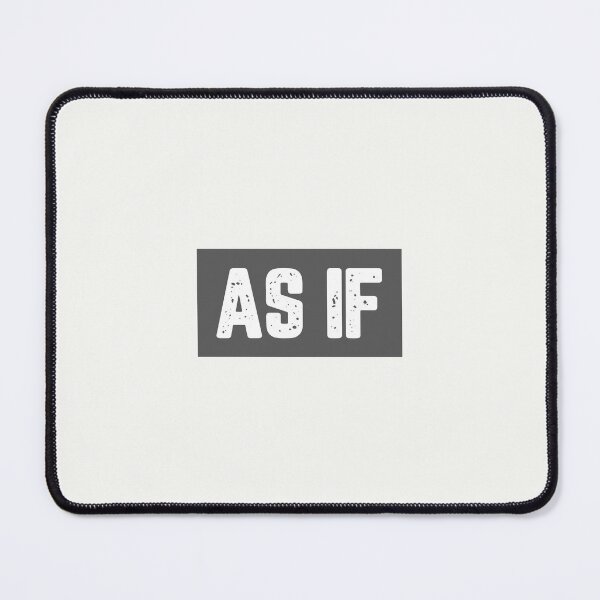 Item preview, As If designed and sold by JJShirtz.