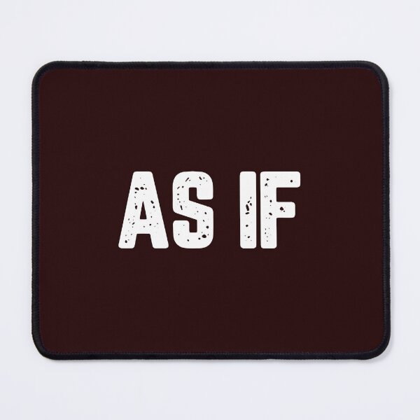 Item preview, As If designed and sold by JJShirtz.
