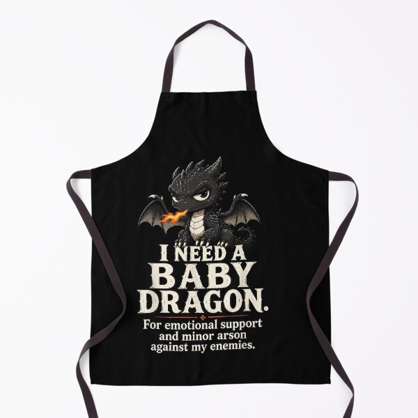 Item preview, I Need A Baby Dragon Funny Fantasy Dragon Lover Mythical Creature Gift designed and sold by LASTIQUE-dd.