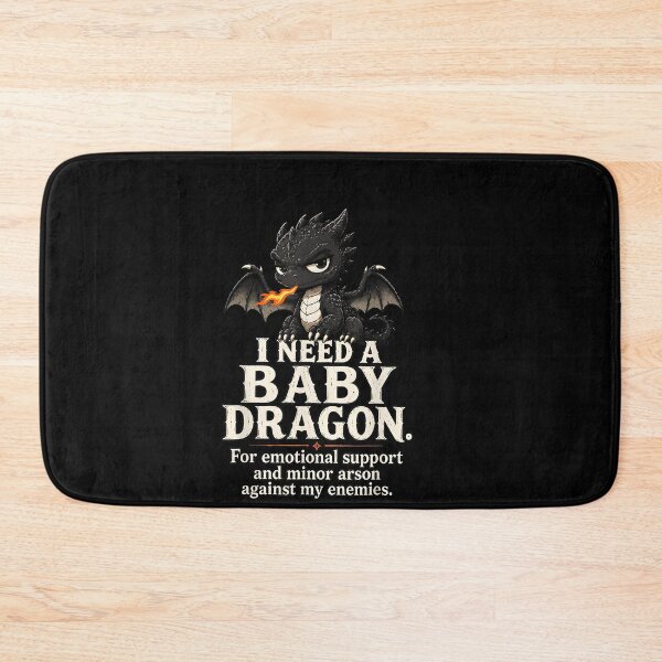 Item preview, I Need A Baby Dragon Funny Fantasy Dragon Lover Mythical Creature Gift designed and sold by LASTIQUE-dd.