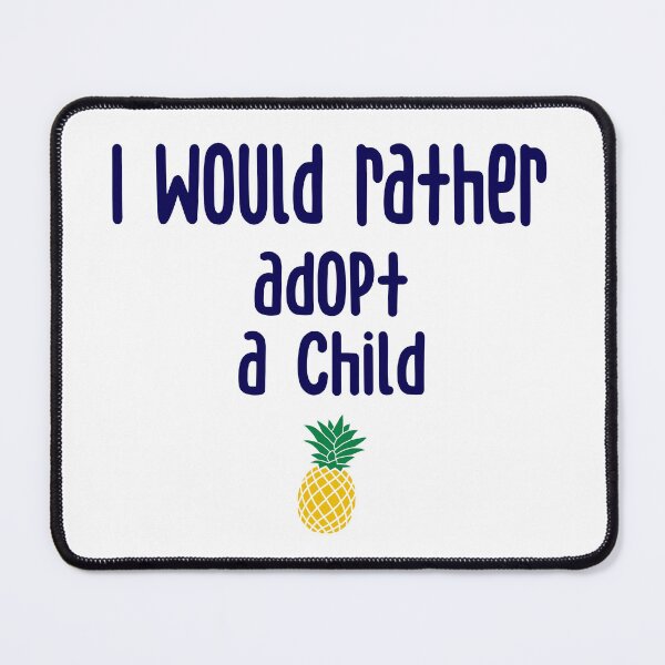 Item preview, Lassiter Would Rather - Adopt a Child - Psych designed and sold by hotchkiss2earth.