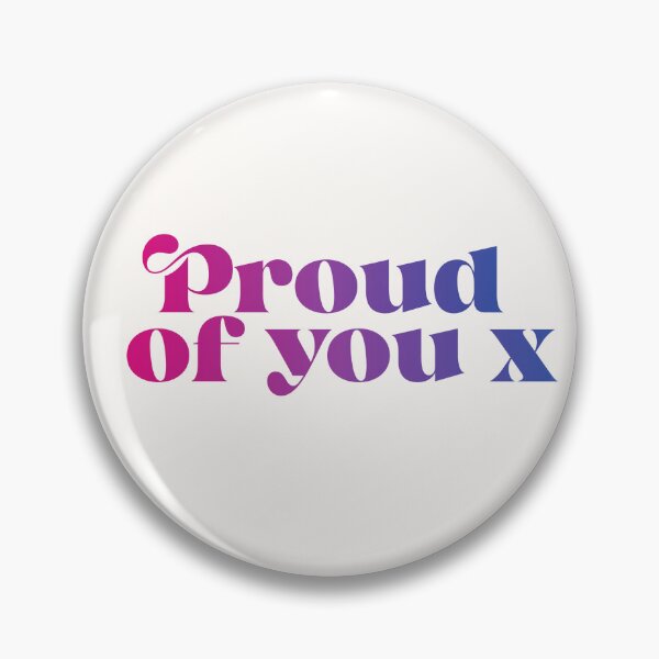 Item preview, Proud of you LGBT bisexual bi pride support art designed and sold by QuillPrints.