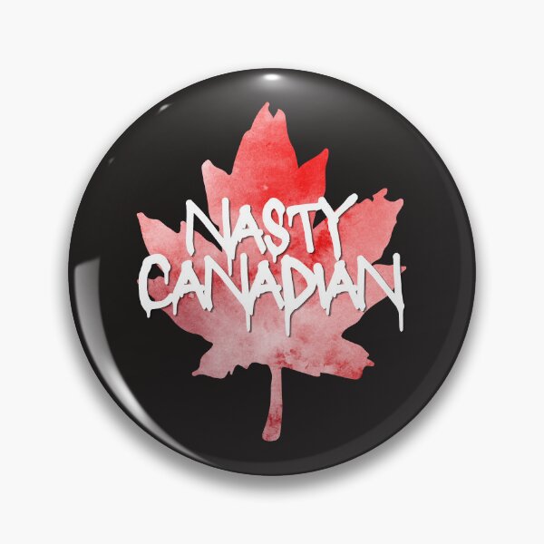 Item preview, Nasty Canadian Merch designed and sold by Canada Strong and Free.