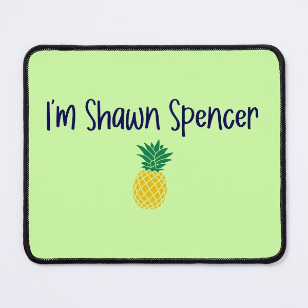 Item preview, I'm Shawn Spencer - Psych designed and sold by hotchkiss2earth.