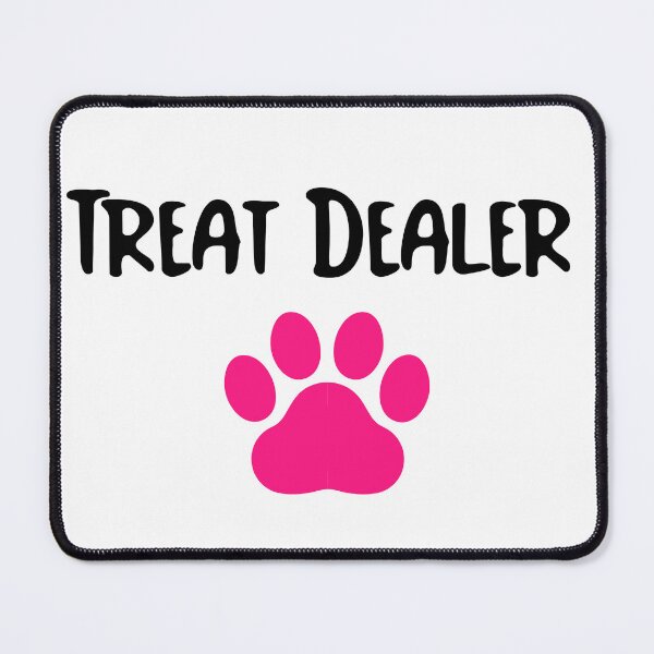 Item preview, Treat Dealer ( Dog Humor ) designed and sold by CreationsbYKz.