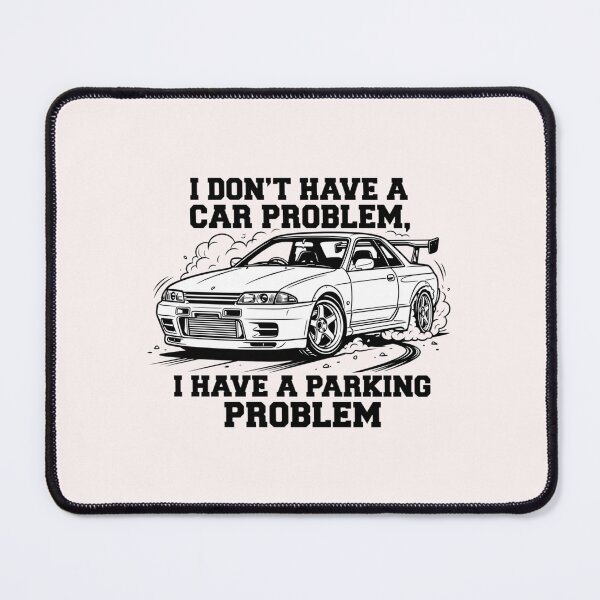 Item preview, Parking Problem – JDM Car Humor designed and sold by workouti.