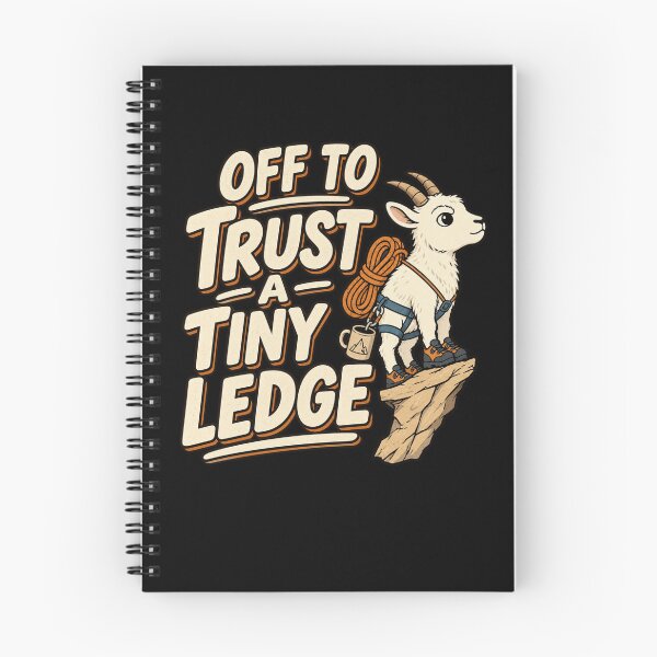 Item preview, Off To Trust A Tiny Ledge Mountain Goat Rock Climbing Hiking Humor designed and sold by LASTIQUE-dd.