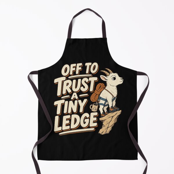 Item preview, Off To Trust A Tiny Ledge Mountain Goat Rock Climbing Hiking Humor designed and sold by LASTIQUE-dd.