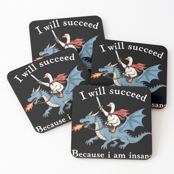 Item preview, Animal Dragon Goose I Will Succeed Because I Am Insane Funny Fantasy Gift designed and sold by LASTIQUE-dd.