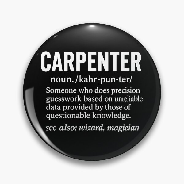 Item preview, carpenter funny quote designed and sold by Amareajaosa.