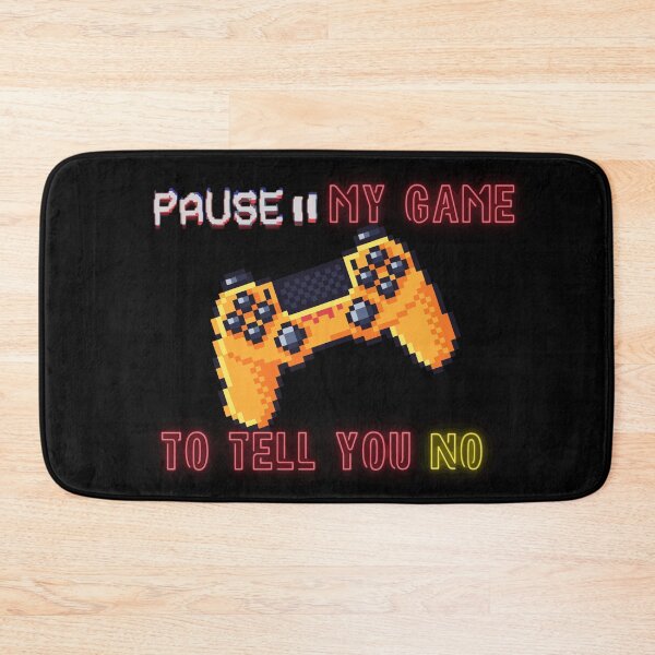 Item preview, I Paused My Game To Tell You No Funny Gamer Gift designed and sold by DNBY.
