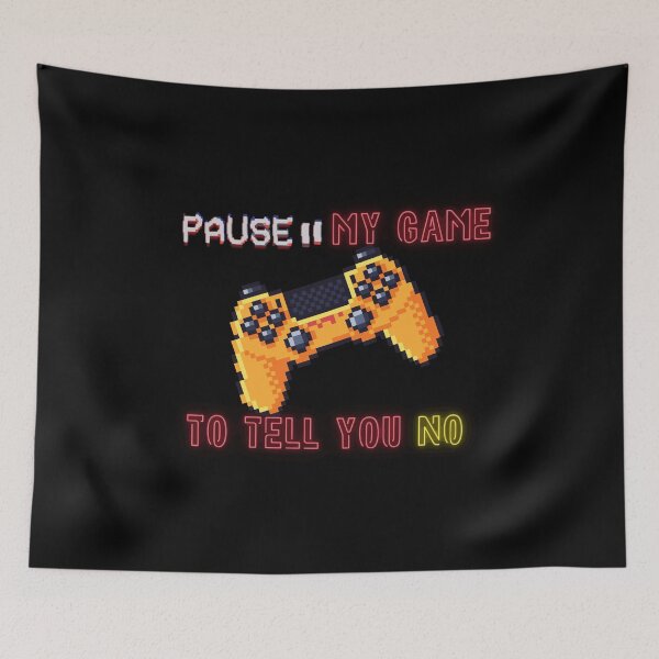 Item preview, I Paused My Game To Tell You No Funny Gamer Gift designed and sold by DNBY.