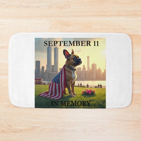 Item preview, SEPTEMBER 11 IN MEMORY PATRIOTIC FRENCH BULLDOG designed and sold by PawsStudioAU.