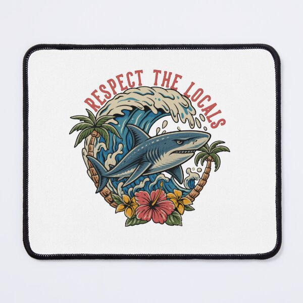Item preview, Respect the Locals Tropical Shark Surf Art designed and sold by RiderSpoon.