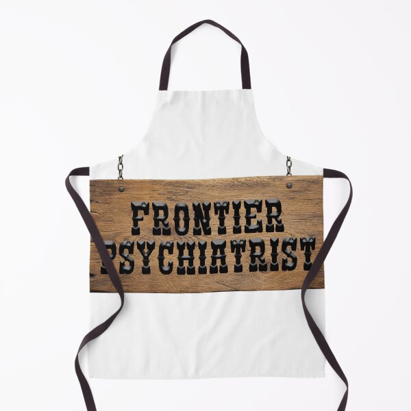 Item preview, Frontier Psychiatrist designed and sold by joshpincus.