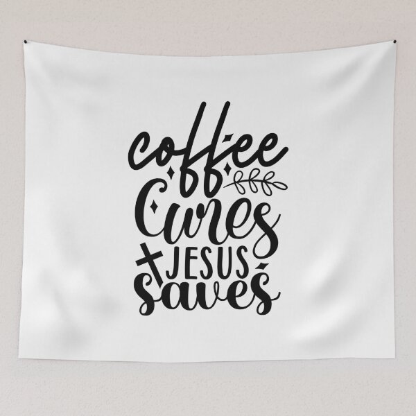 Item preview, Coffee Cures Jesus Saves Christian Typography designed and sold by interdesigner.