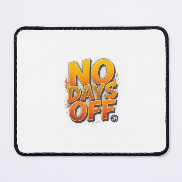 Item preview, No Days Off Motivational Hustle Gym Streetwear Design by Jahteestudio designed and sold by JahTeeStudio.