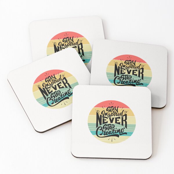 Item preview, Stay Inspired Never Stop Creating designed and sold by FanFest.