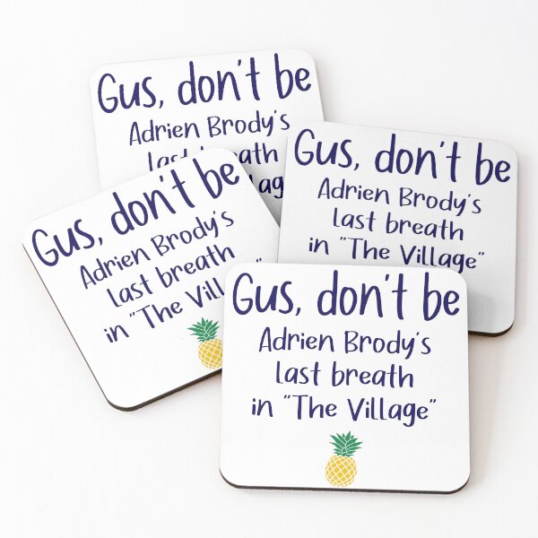 Item preview, Gus don't be - The Village - Psych designed and sold by hotchkiss2earth.