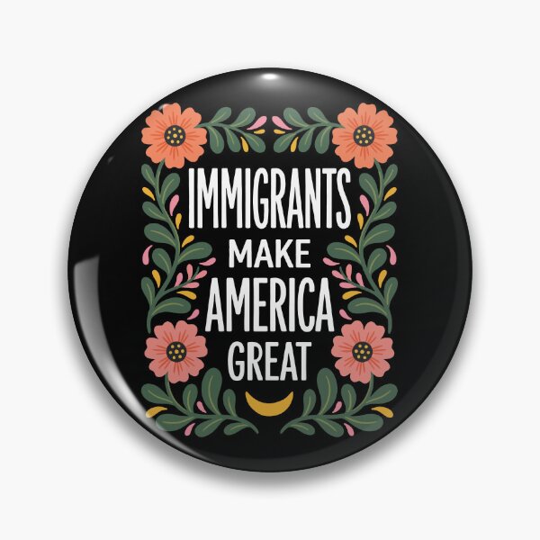 Item preview, Immigrants Make America Great Floral Pro Immigration Social Justice designed and sold by IsDesignHub.