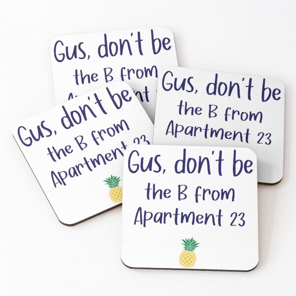 Item preview, Gus don't be - B from 23 - Psych designed and sold by hotchkiss2earth.